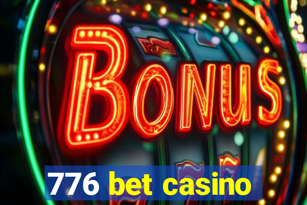 776 bet casino